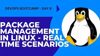 How To Package Management In Ubuntu and Centos  With Real World Scenarios | Devops Bootcamp -Day8