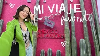 Mi viaje favorito de la vida *te amo mexico*