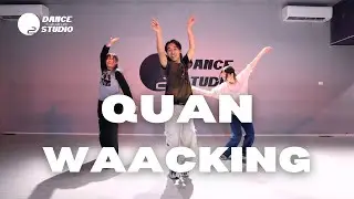 QUAN WAACKING BEINNER | O2 DANCE STUDIOS