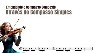 Understanding Compound Time Through Simple Time