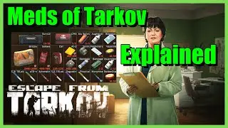 Medical Items of Tarkov (and What They Do) - Escape from Tarkov (Patch 0.12)