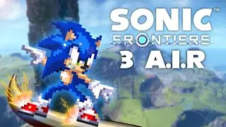 Sonic Frontiers 3 A.I.R (Now With Download Link!!)