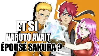 ET SI NARUTO AVAIT ÉPOUSÉ SAKURA ? 🍥 | NARUTO