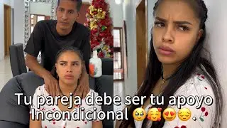 Tú pareja debe ser tu apoyo Incondicional 🥹😍🥰😔 @Ronaldvallez