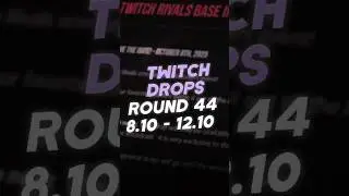 TWITCH DROPS ROUND 44 АНОНСИРОВАН в Rust