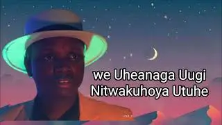 NGAI TÛHE BY J.N GAKUHI ( Official Lyrics Video)