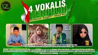 Sholawat Asyghil 1 Jam Full 4 Vokalis 1 Abad NU