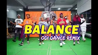 ''BALANCE '' ODI DANCE CHOREOGRAPHY -Karole Kasita x Mejja,Zzero, VDJ jones|Dmk Captures