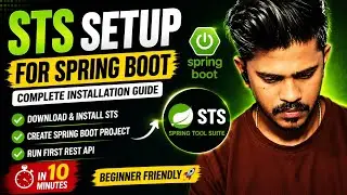 Spring Tool Suite (STS) Setup for Spring Boot | Complete Installation Guide 2026
