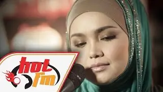 SITI NURHALIZA - YA RASULULLAH (LIVE) - Akustik Hot - 
