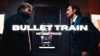 Metamorphosis | BULLET TRAIN edit but it’s mostly tangerine