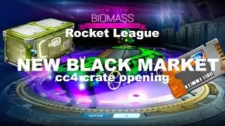 Rocket League : cc4 crate opening NEW BLACK MARKET!!!