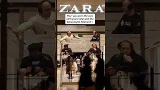 POV: Zara playlist 