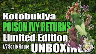 Kotobukiya Bishoujo Poison Ivy Returns Limited Edition Figure Unboxing NO COMMENTARY
