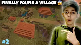 FINALLY I FOUND A VILLAGE #2