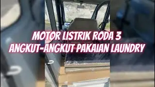 MOTOR LISTRIK RODA TIGA ANGKUT-ANGKUT PAKAIAN LAUNDRY ✨