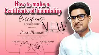 Certificate Of Friendship || Edit in just 2 minutes || Wishing new idea || Tech YT Sanju