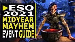 ESO Midyear Mayhem EVENT Guide - NEW Earnable SKIN and MORE (2021)