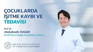 Çocuklarda İşitme Kaybı ve Tedavisi