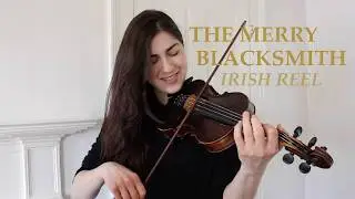 The MERRY BLACKSMITH ✨ Traditional Irish reel