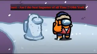 Disguised Toast IMPOSTER ONLY cuts @Among Us imposter gameplay with Proximity Chat @20