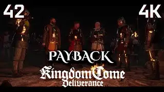 KINGDOM COME DELIVERANCE - Part 42 - Full Walkthrough Game Movie [4K Ultra]