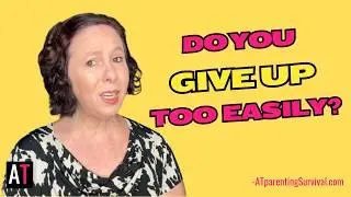 Do You Give Up too Easily?