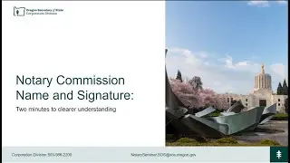 Notary Commission Name and Signature: Two Minutes to Greater Understanding