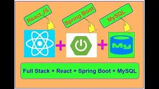 Full Stack + React + Spring Boot + MySQL