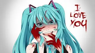 10 Yandere Vocaloid Songs