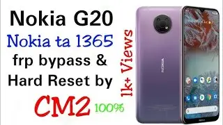 NOKIA G20 RESET+FRP REMOVE CM2 100% OK