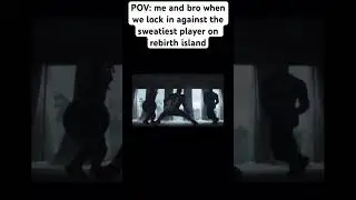 When you and bro lock in on rebirth island 