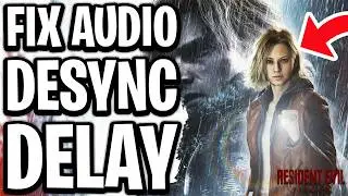 How To Fix Audio Desync Delay In Resident Evil Requiem - Full Guide