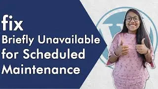 How to fix “Briefly Unavailable for Scheduled Maintenance” | WordPress Hindi Tutorial 2021