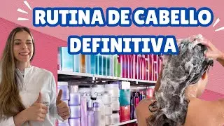 RUTINA COMPLETA CAPILAR | RUTINA DEFINITIVA PARA UN CABELLO SANO