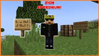 Speedrunning a Sign in MINECRAFT