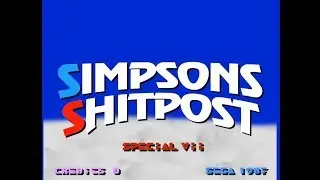 Simpsons Shitpost Special VII
