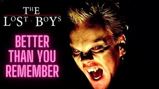 The Lost Boys: Better Than You Remember