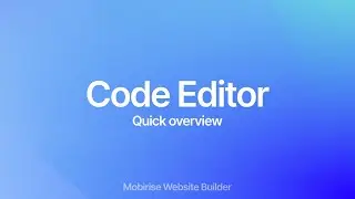 Unlock Advanced Editing: Mobirise Code Editor Extension
