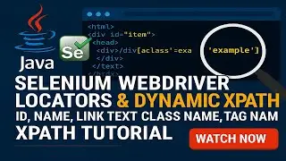 How to write Dynamic XPath using Different Approaches | Handle Dynamic Web Elements in Selenium #6