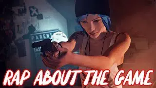 РЭП О LIFE IS STRANGE