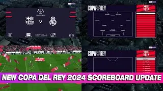 PES 2017 NEW COPA DEL REY 2024 SCOREBOARD UPDATE