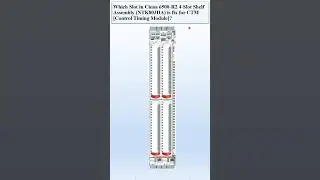 Which Slot in Cinea 6500-R2 4-Slot Shelf Assembly (NTK803DA) is fix for CTM [Control Timing Module]