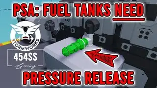 PSA: Fuel Tanks MUST HAVE pressure release valves in Stormworks