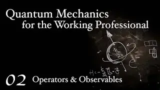 Operators and Observables