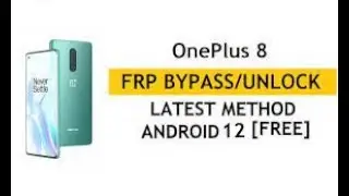OnePlus 8/8T/8 Pro Frp Bypass/Forget Google Account Lock | Android 11 /12 | Without PC | Easy Method