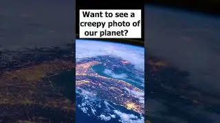 Want to see a creepy photo of our planet? #space #creepy #top10 #nasa #funnyshorts