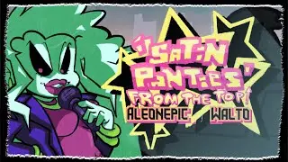 Satin Panties (From the Top!) - FNF: From the Top! OST