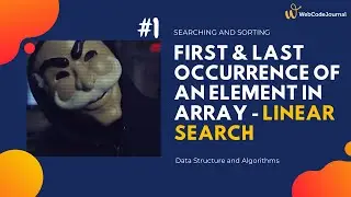 First and last occurrence of an element in an array - Linear Search