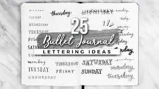 25 Bullet Journal Lettering + Handwriting Ideas!